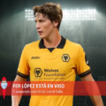 Fer López está en Vigo y preparado para firmar con el Celta