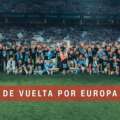 El Celta vuelve a Europa: una temporada que confirma el crecimiento del proyecto de Giráldez